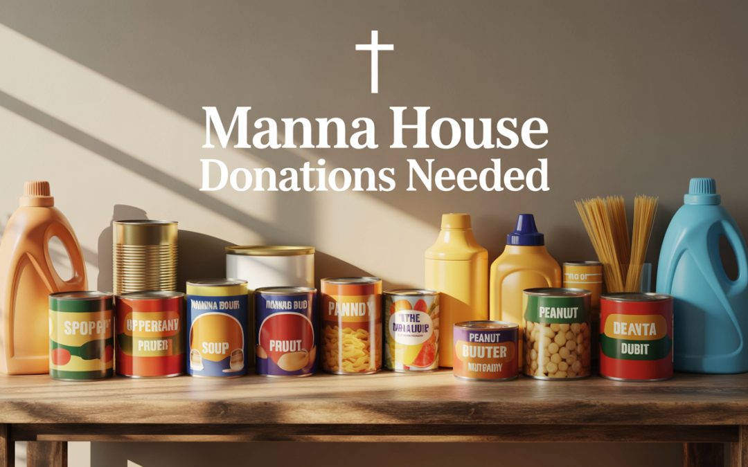 Manna House Donations Needed