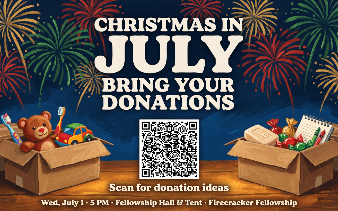 Christmas in July for Operation Christmas Child