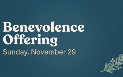 Benevolence Offering, Sunday, November 29.