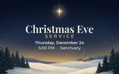 Christmas Eve Service, Thursday, December 24, 5:00 PM, Sanctuary. A gold star over a snowy winter night.