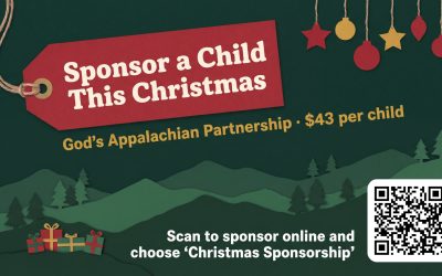 Sponsor a Child This Christmas with God’s Appalachian Partnership, $43 per child, scan to sponsor online